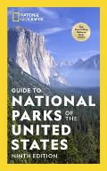 National Geographic Guide to National Parks of the United States 9th Edition
