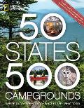 National Geographic 50 States 500 Campgrounds