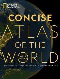 National Geographic Concise Atlas of the World 5th Edition Authoritative & Complete with More Than 250 Maps & Illustrations