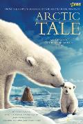 Arctic Tale Companion to the Major Motion Picture