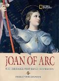 Joan of Arc The Teenager Who Saved Her Nation
