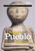 Ancient Pueblo Archaeology Unlocks the Secrets of Americas Past