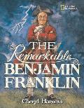 Remarkable Benjamin Franklin