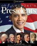 Our Countrys Presidents All You Need to Know about the Presidents from George Washington to Barack Obama