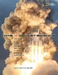 This Is Rocket Science True Stories of the Risk Taking Scientists Who Figure Out Ways to Explore Beyond Earth