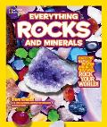 National Geographic Kids Everything Rocks & Minerals Dazzling Gems of Photos & Info That Will Rock Your World
