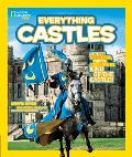 National Geographic Kids Everything Castles Capture These Facts Photos & Fun to Be King of the Castle