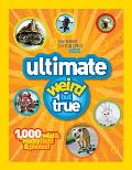 National Geographic Kids Ultimate Weird But True 1000 Wild & Wacky Facts Plus Amazing Photos