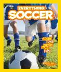 National Geographic Kids Everything Soccer Score Tons of Photos Facts & Fun