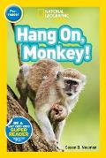National Geographic Readers Hang on Monkey