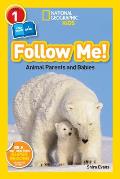 National Geographic Readers Follow Me Animal Parents & Babies
