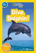 National Geographic Readers Dive Dolphin