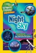 Ultimate Explorer Field Guide Night Sky Find Adventure Go Outside Have Fun Be a Backyard Stargazer