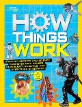 How Things Work discover the secrets & science behind bounce houses hovercraft robotics & everything in between