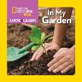 National Geographic Kids Look & Learn In My Garden
