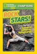 Rock Stars True Stories of Extreme Climbing Adventures