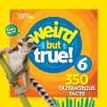 Weird But True 6 Expanded Edition