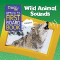 National Geographic Kids Little Kids First Board Book: Wild Animal Sounds