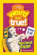 Weird But True Know It All Ancient Egypt