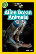 National Geographic Readers Alien Ocean Animals L3