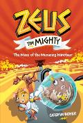 Zeus the Mighty The Maze of the Menacing Minotaur Book 2