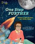 One Step Further My Story of Math the Moon & a Lifelong Mission