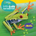 Little Kids First Board Book: Frogs