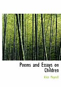 Poems and Essays on Children