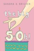 The Big 5-Oh!