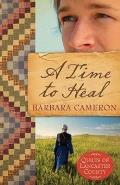 A Time to Heal: Quilts of Lancaster County - Book 2