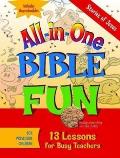 All-In-One Bible Fun for Preschool Children: Stories of Jesus: 13 Lessons for Busy Teachers