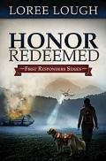 Honor Redeemed First Responders Book 2