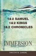 Immersion Bible Studies: 1 & 2 Samuel, 1 & 2 Kings, 1 & 2 Chronicles