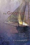 The Greatest of These: Biblical Moorings of Love