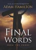 Final Words at the Cross
