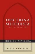 Doctrina Metodista: Los Fundamentos = Methodist Doctrine