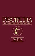 Book of Discipline 2012 Spanish Edition