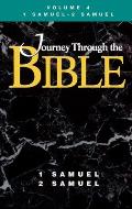 Journey Through the Bible Volume 4, 1 Samuel-2 Samuel Student