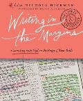 Writing in the Margins Connecting with God on the Pages of Your Bible