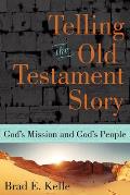 Telling The Old Testament Story Gods Mission & Gods People