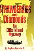 Strawberries and Diamonds: An Ellis Island Mystery