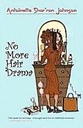 No More Hair Drama
