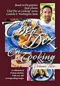 Chef Dez on Cooking: Volume Two