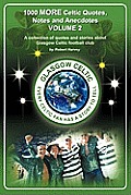 1,000 More Celtic, Quotes, Notes and Anecdotes