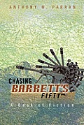 Chasing Barrett's Fifty: A Book of Fiction