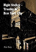 Night Stalker I - Trouble in New York City