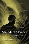 Strands of Memory: Reprised