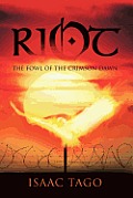 Riot: The Fowl of the Crimson Dawn
