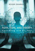 Faith, Hope, and Therapy: Counseling with St. Paul