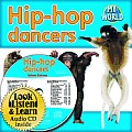 Hip-Hop Dancers [With Paperback Book]